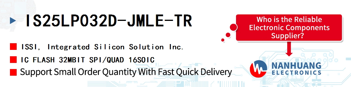 IS25LP032D-JMLE-TR ISSI IC FLASH 32MBIT SPI/QUAD 16SOIC