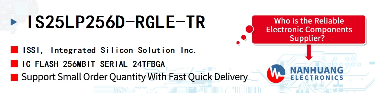 IS25LP256D-RGLE-TR ISSI IC FLASH 256MBIT SERIAL 24TFBGA