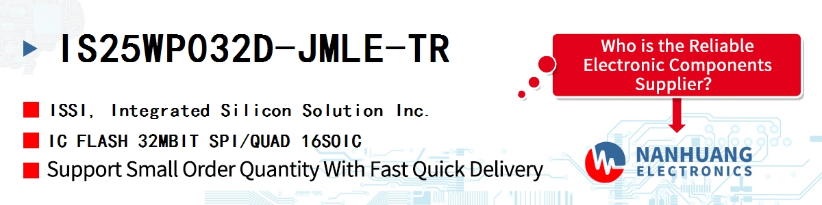 IS25WP032D-JMLE-TR ISSI IC FLASH 32MBIT SPI/QUAD 16SOIC