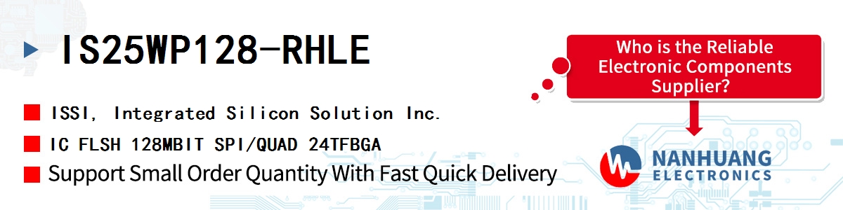 IS25WP128-RHLE ISSI IC FLSH 128MBIT SPI/QUAD 24TFBGA