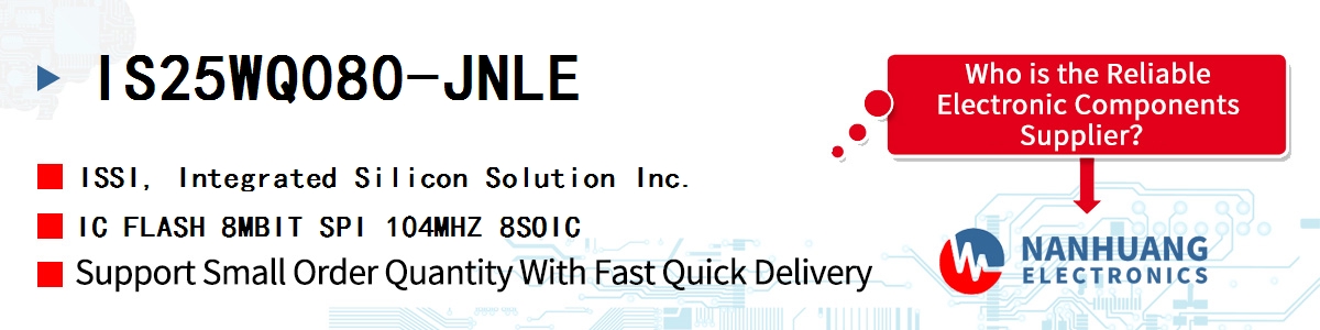 IS25WQ080-JNLE ISSI IC FLASH 8MBIT SPI 104MHZ 8SOIC