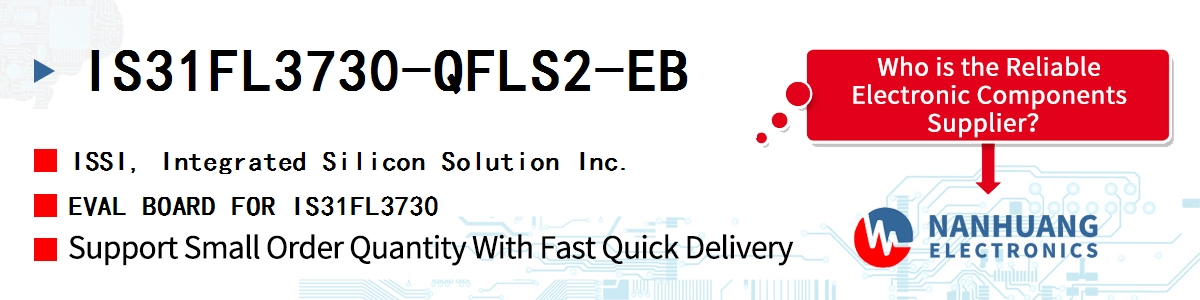 IS31FL3730-QFLS2-EB ISSI EVAL BOARD FOR IS31FL3730