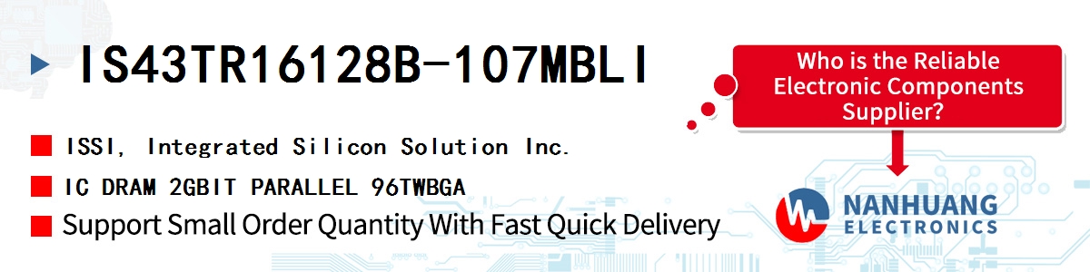 IS43TR16128B-107MBLI ISSI IC DRAM 2GBIT PARALLEL 96TWBGA