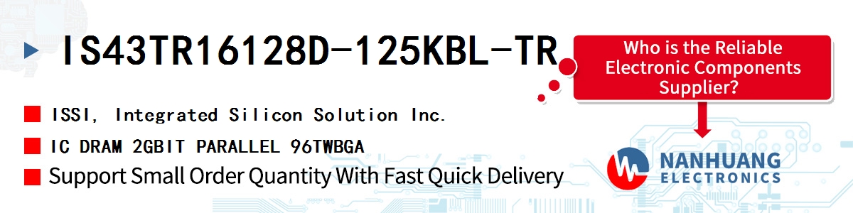 IS43TR16128D-125KBL-TR ISSI IC DRAM 2GBIT PARALLEL 96TWBGA