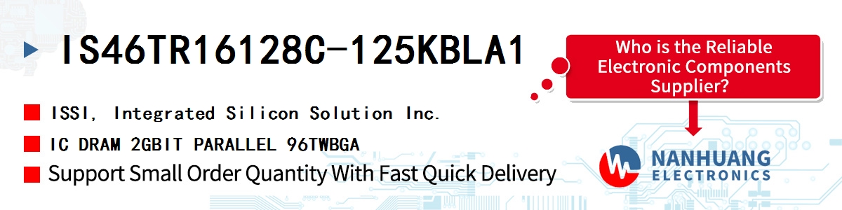 IS46TR16128C-125KBLA1 ISSI IC DRAM 2GBIT PARALLEL 96TWBGA