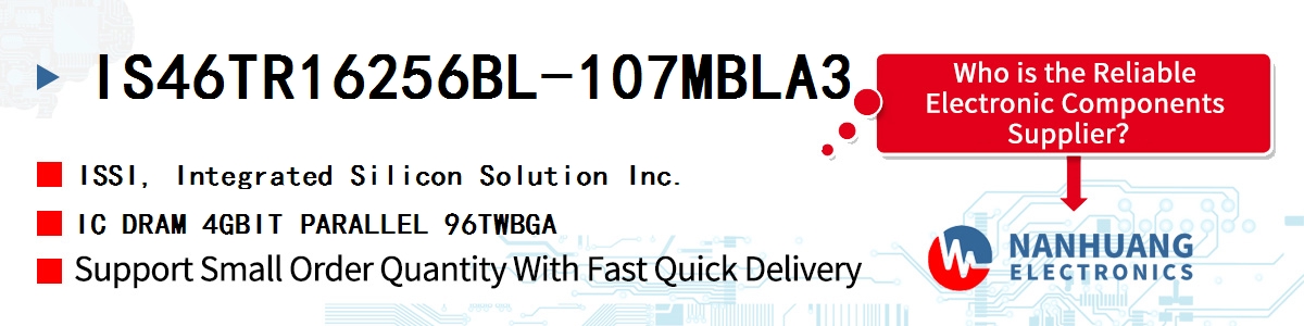 IS46TR16256BL-107MBLA3 ISSI IC DRAM 4GBIT PARALLEL 96TWBGA