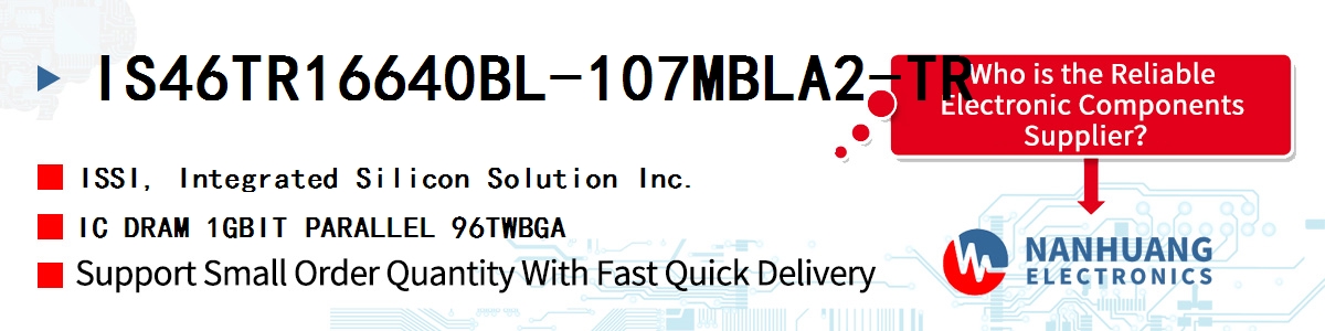 IS46TR16640BL-107MBLA2-TR ISSI IC DRAM 1GBIT PARALLEL 96TWBGA