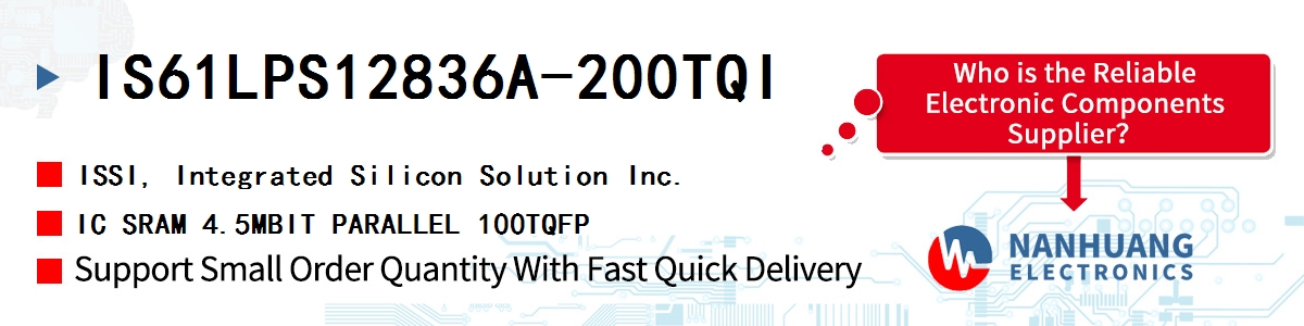 IS61LPS12836A-200TQI ISSI IC SRAM 4.5MBIT PARALLEL 100TQFP