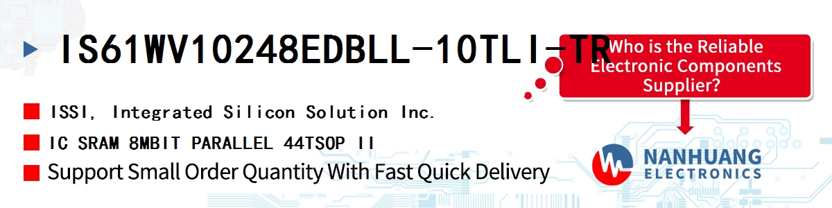 IS61WV10248EDBLL-10TLI-TR ISSI IC SRAM 8MBIT PARALLEL 44TSOP II