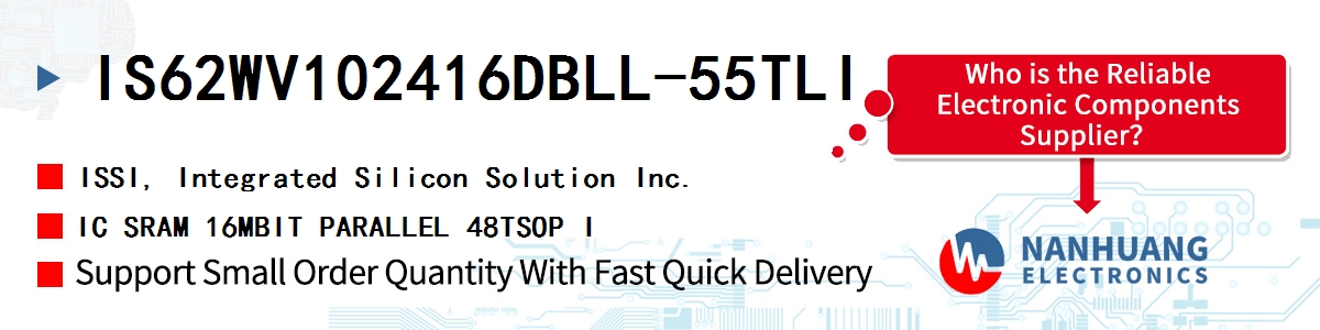 IS62WV102416DBLL-55TLI ISSI IC SRAM 16MBIT PARALLEL 48TSOP I