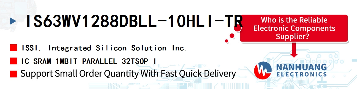 IS63WV1288DBLL-10HLI-TR ISSI IC SRAM 1MBIT PARALLEL 32TSOP I