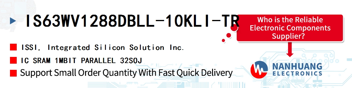 IS63WV1288DBLL-10KLI-TR ISSI IC SRAM 1MBIT PARALLEL 32SOJ