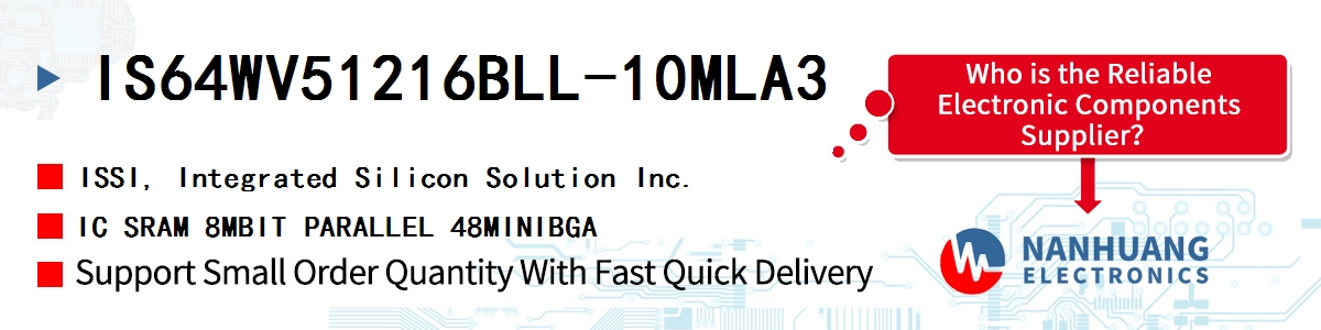 IS64WV51216BLL-10MLA3 ISSI IC SRAM 8MBIT PARALLEL 48MINIBGA